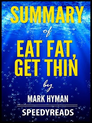 cover image of Summary of Eat Fat, Get Thin by Mark Hyman